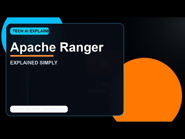 Apache Ranger Explained: Everything You Need to Know 🚀
