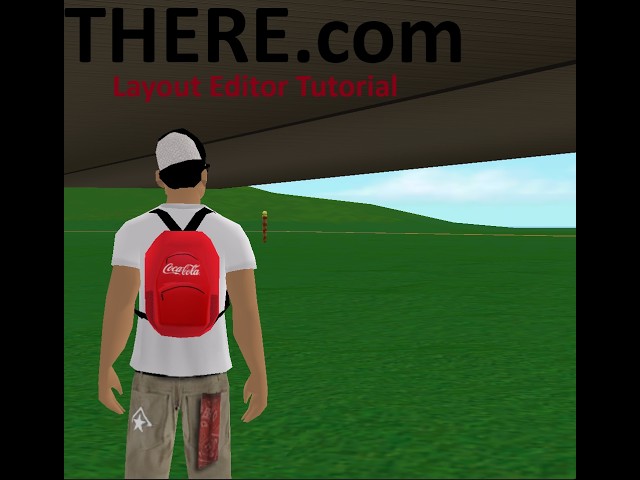 There.com Advanced Layout Editor Tutorial