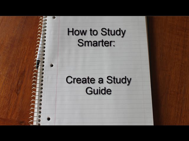 Create a Study Guide