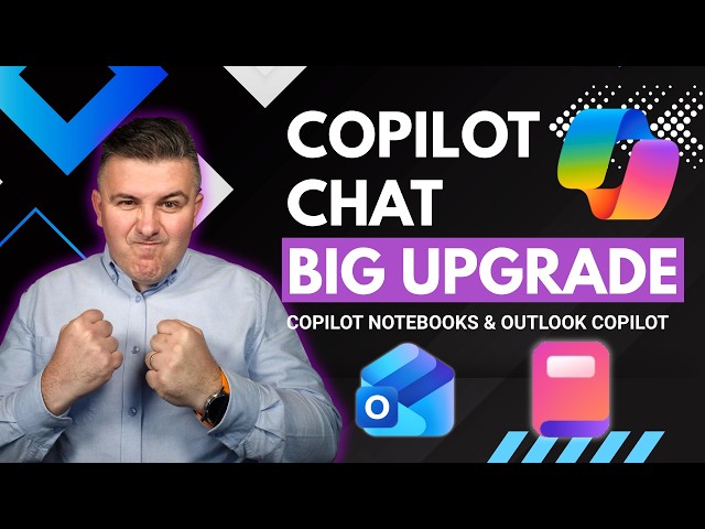 Copilot Chat Upgraded: Outlook, Notebooks and access to M365 data