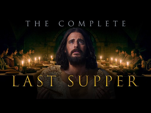 The Complete Last Supper | The Chosen