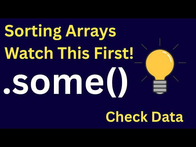 Understand .some() Fast!