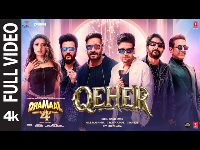 Dhamaal 4: Qeher (Full Video) | Guru Randhawa | Ajay Devgn, Arshad W, Ritiesh D, Jaaved J, Ketika S