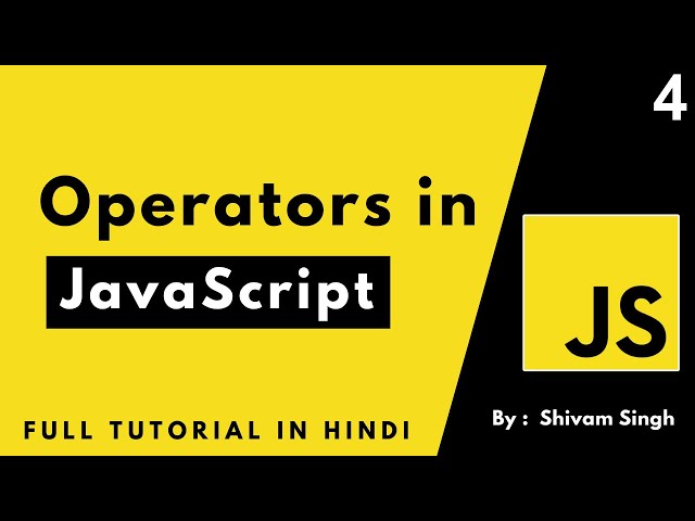 Operators in JavaScript  | Complete Web Development Course 2023