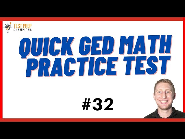 Quick GED Math Practice Test to Help you Boost Your Score #32