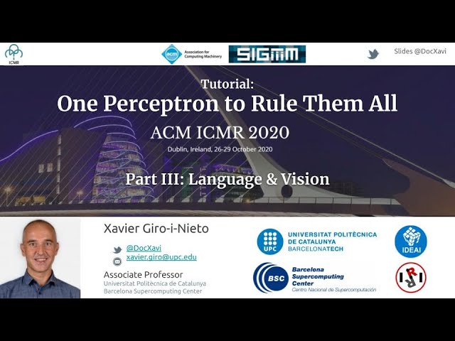 Language and Vision with Deep Learning - Xavier Giró - ACM ICMR 2020 (Tutorial)