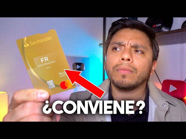 Santander Fiesta Rewards Oro MI EXPERIENCIA