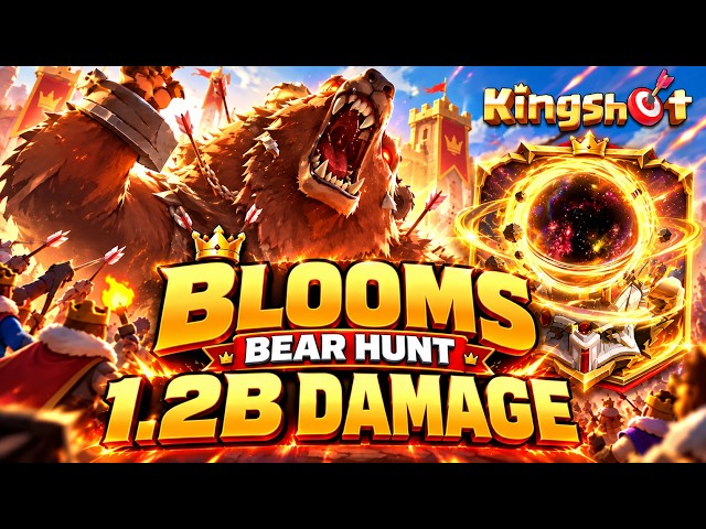 BLOOMS Hits 1.2 BILLION DAMAGE in Bear Hunt! | Kingshot
