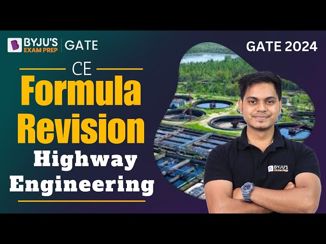 Highway Engineering Formulas | GATE Formula Revision | GATE 2024 Civil Engineering | BYJU'S GATE