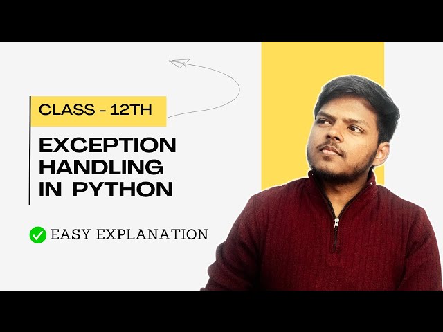 Exception Handling in Python | Class 12th CS | Rajnath Prasad