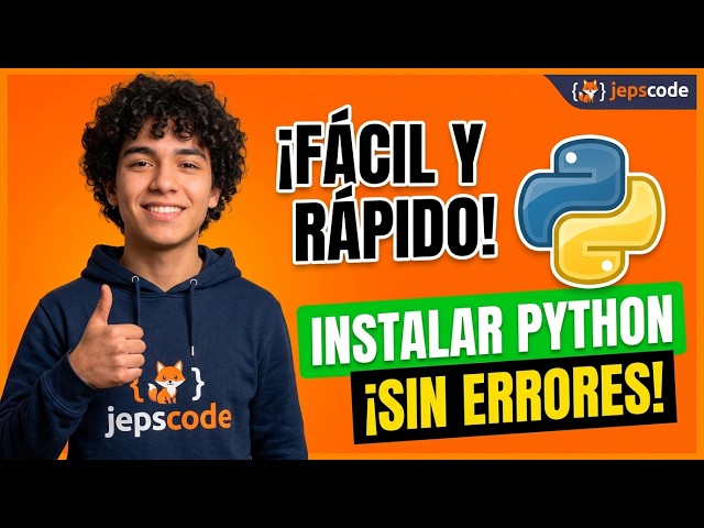 Cómo INSTALAR PYTHON Fácil y Rápido (Paso a Paso)