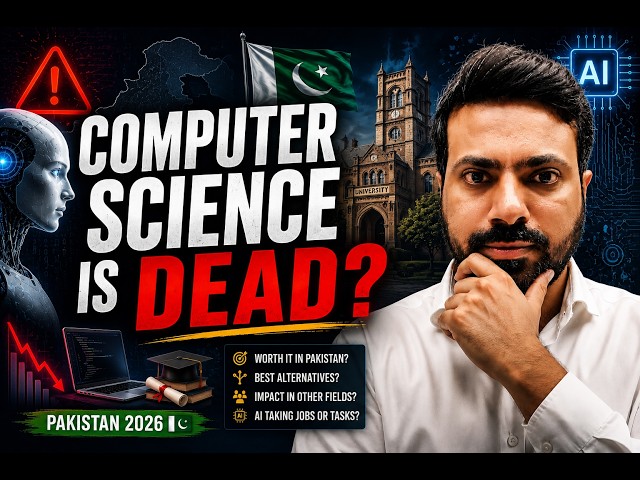 Is Computer Science Still Worth It in Pakistan?| AI Reality Explained