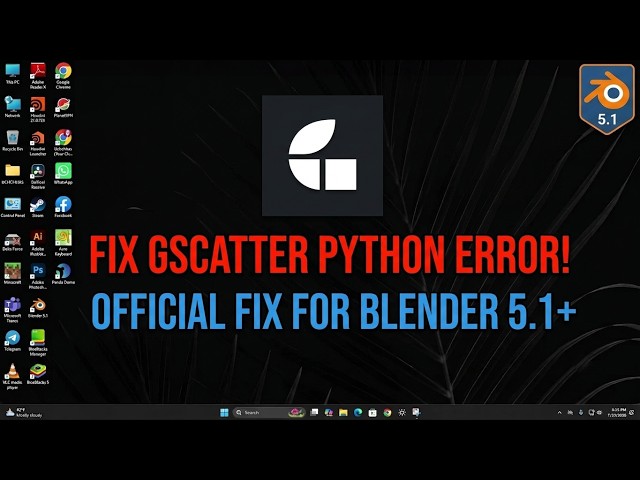 How to Fix Gscatter Extension Error in Blender 5.1 (Python Fix)