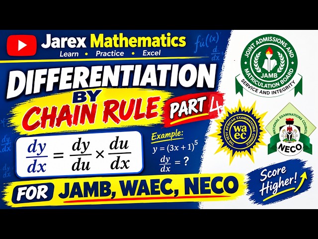 DIFFERENTIATION BY CHAIN RULE FOR CAMBRIDGE A-LEVEL, IJMB, AND JUPEB PART 3