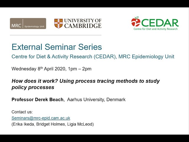 How does it work? Using process tracing methods to study policy processes - Prof Derek Beach