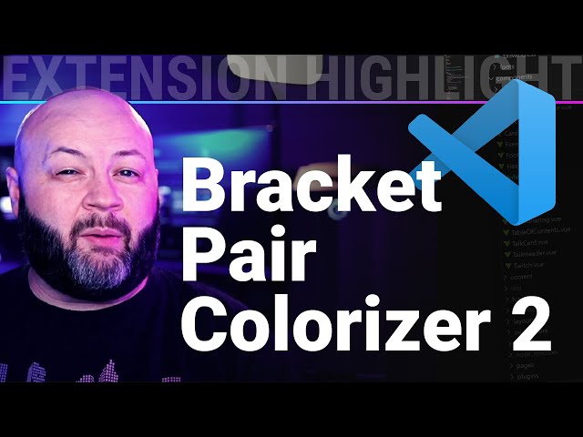 Bracket Pair Colorizer 2 - VS Code Extension Highlight