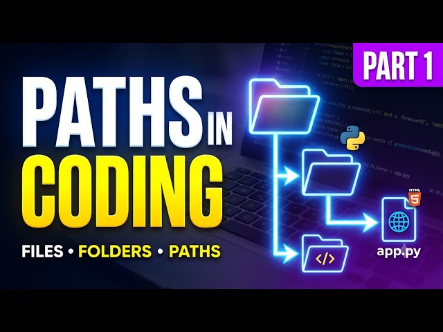 🚀 How PATHS Work in Coding! 📁💻 | Files, Folders & Paths Explained 🔥 | Part 1