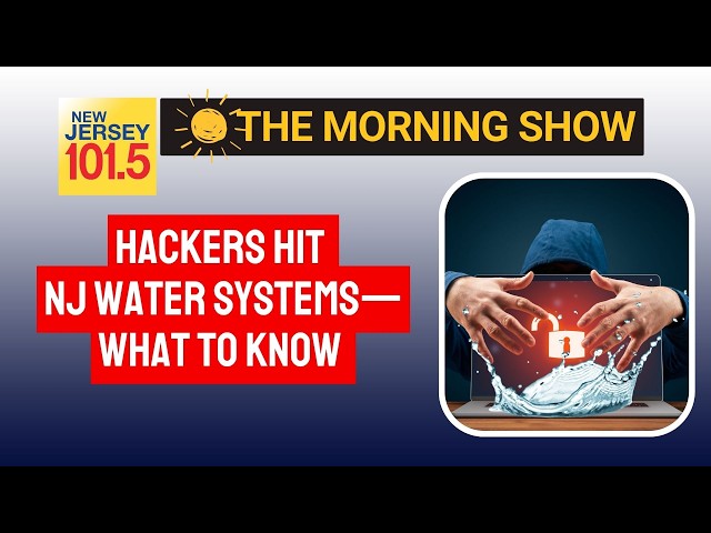 Foreign hackers hit NJ water systems—Here's what to know.