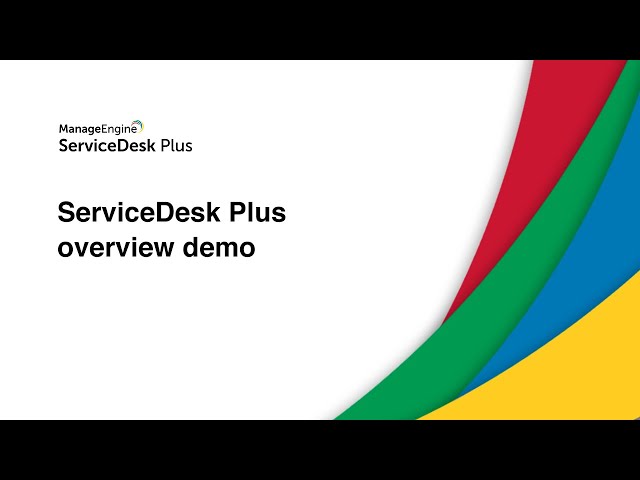 ServiceDesk Plus overview demo