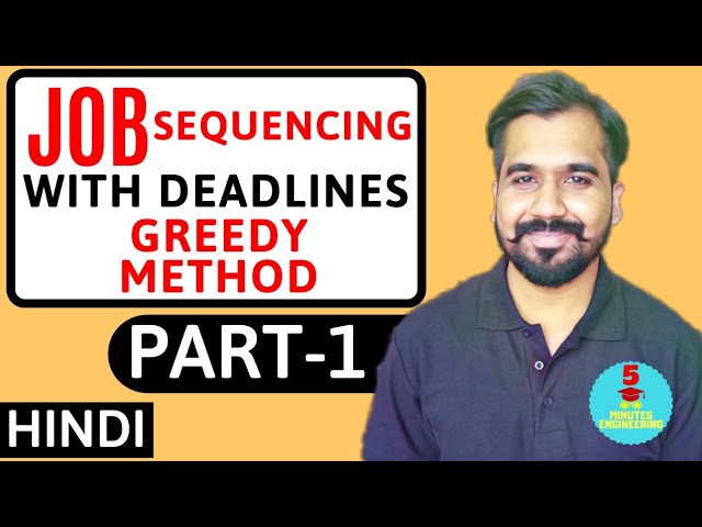 Job Sequencing With Deadlines Using Greedy Method Part-1 Explained With Solved Example in Hindi