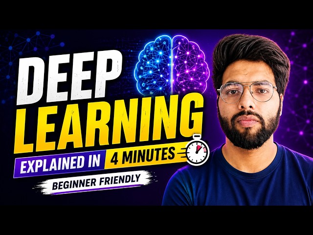 Deep Learning Explained in 4 Minutes | Beginner Friendly