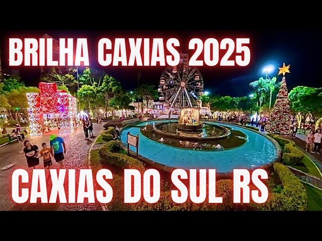 Christmas shines Caxias 2025, Brilla Caxias 2025 Christmas in the city of Caxias do Sul, Brazil