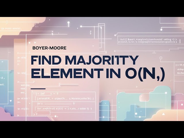 Boyer-Moore Voting Algorithm |Find Majority Element in  O(n) Time