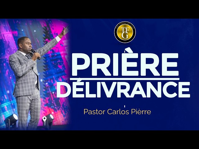 DELIVERANCE PRAYER Pastor CARLOS PIERRE 02/09/2026