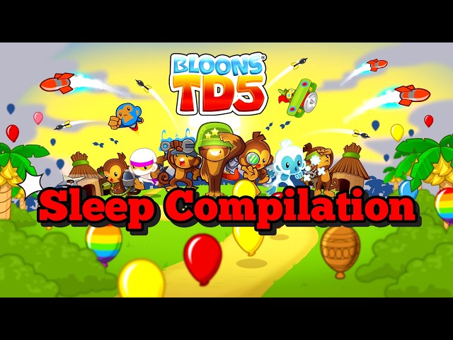 2 More Hours Of BTD5 Challenges To Fall Asleep To