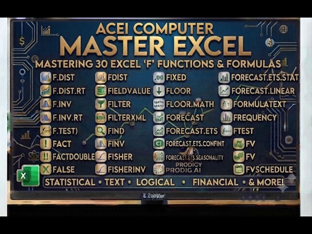 #ACEICOMPUTER MASTERING 30 EXCEL 'F' FUNCTIONS & FORMULAS | ADVANCED EXCEL TUTORIAL