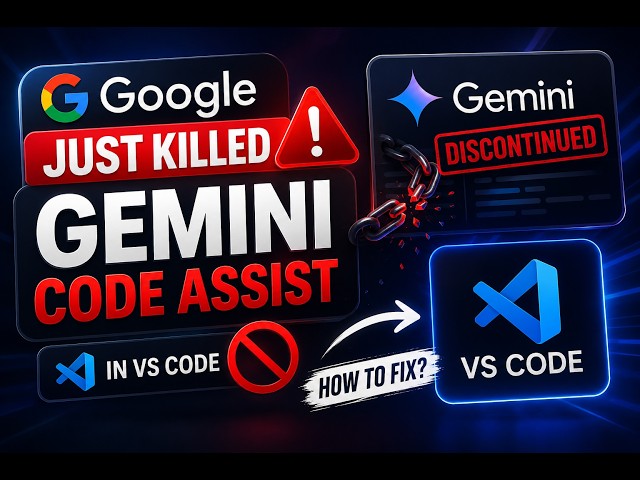 Gemini Code Assist Not Working in VS Code? Google Changed This — Here's the Fix