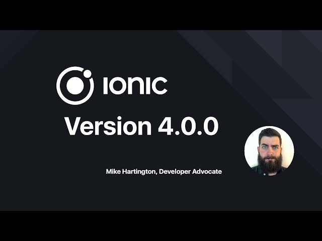 Ionic 4.0.0 Overview