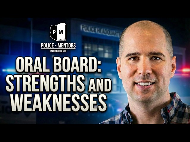 Police Oral Board Interview Question: Answering Strengths And Weaknesses
