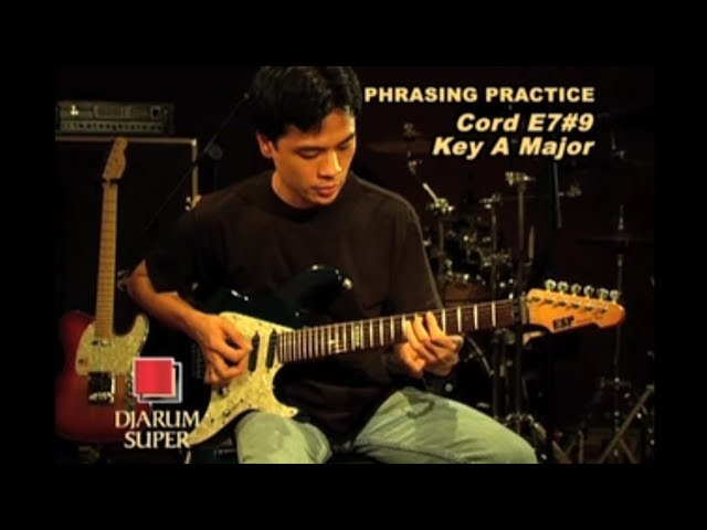 SUPER MUSIC TUTORIAL: GUITAR - PHRASING PRACTICE "E7 #9 A MAJOR" - Presented by Djarum Super  (2008)