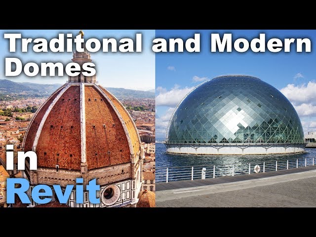 Domes in Revit Tutorial (Modern and Traditional)