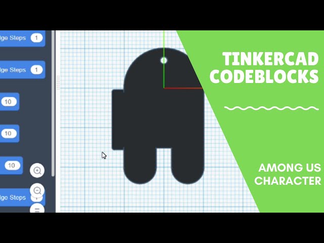 Tinkercad Codeblocks Tutorial - Making an Among Us Character