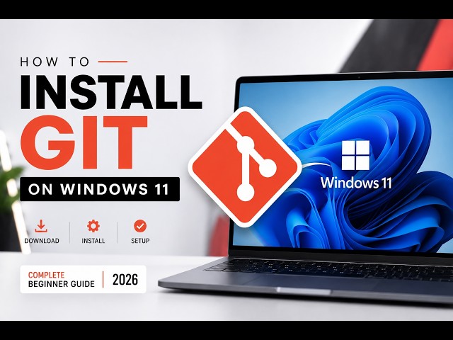 Install Git on Windows 11 (2026)