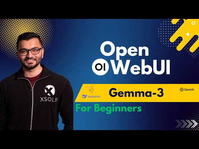Explorando los modelos Gemma 3: 1B, 12B y 27B en Open WebUI: ¿cuál debería usar?