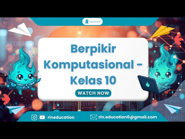 Informatika Kelas 10 Berpikir Komputasional #2