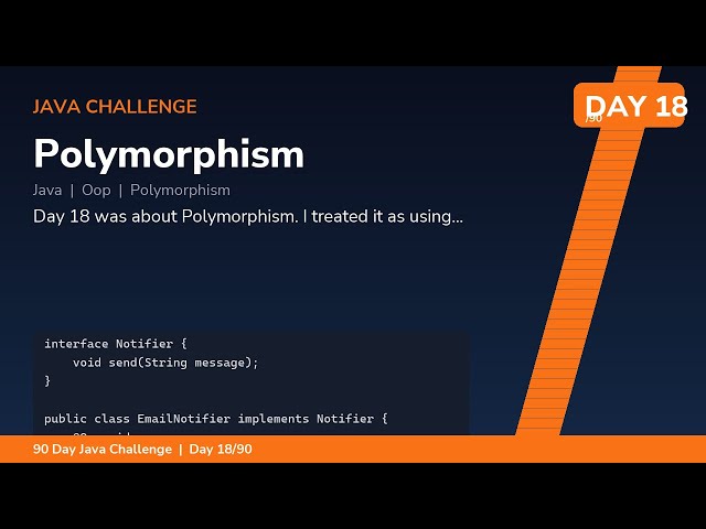Polymorphism - Day 18/90 Java Challenge