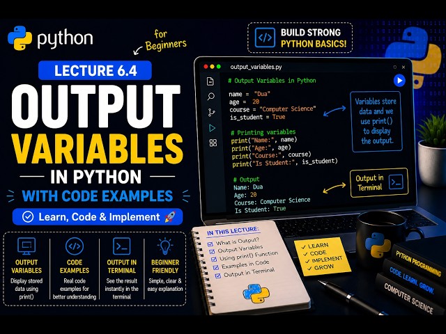 Lecture 6.4 | print() Function & Output Variables | Explain with Code | Skillify Python Course