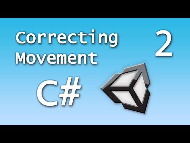 [Beginner] Correcting Movement--Simple 3D Platformer | Tutorial Element 2