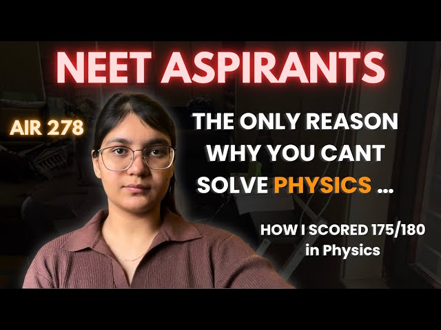 NEET Topper’s Strategy to Master PHYSICS 🤫‼️ Nobody will Tell you This ⚠️