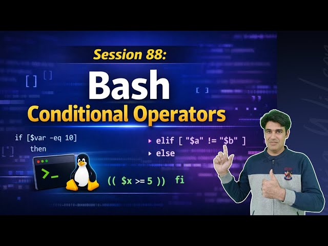 Session - 88 | Bash Shell Scripting: Conditional Operators and IF–ELSE Statements | Nehra Classes