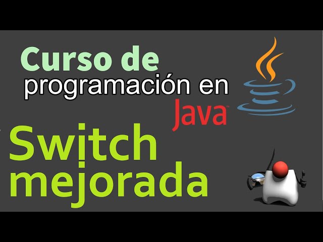 Curso de Java desde Cero | CONDICIONAL SWITCH CASE [MEJORADA] (video 23)