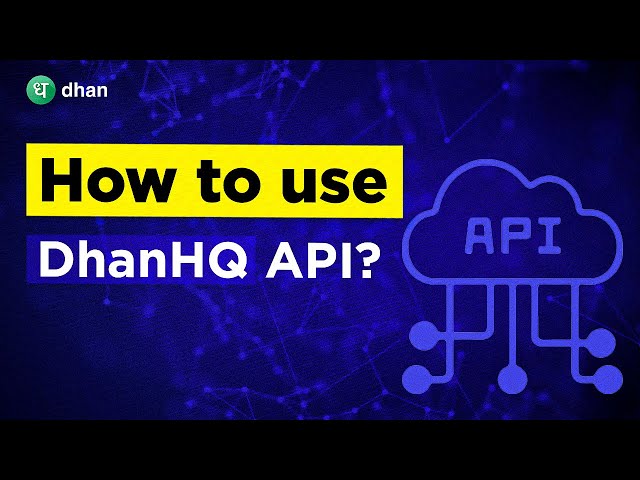 How to use an API? DhanHQ API Documentation Tutorial for Beginners in the Stock Market | Dhan