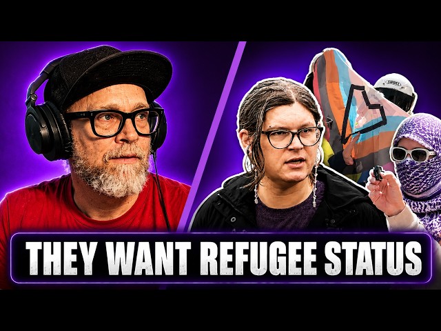Trans ACTIVISM Is Off The Rails..They Want Refugee Status!