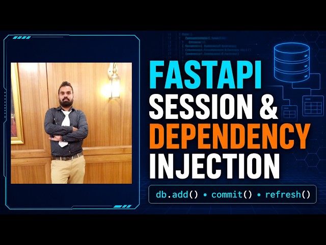 FastAPI SQLAlchemy Session & Dependency Injection | DB.add(), commit(), refresh() | Hindi Tutorial