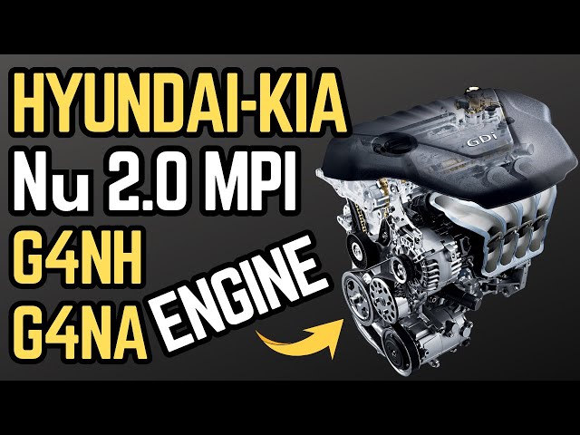 Hyundai Nu 2.0 MPI engine: problems, issues and reliability explained!