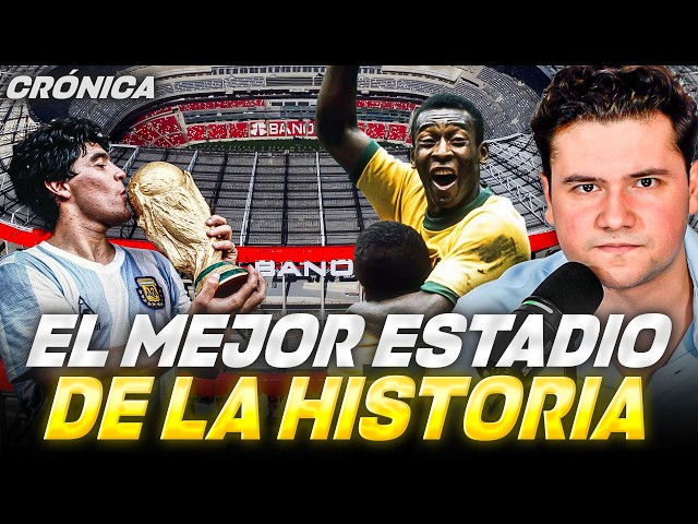 Azteca Stadium: The Best Stadium in History? // Maradona, Pelé, World Cups, Banorte Renovation